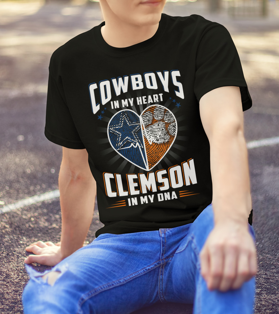 COWBOYS IN MY HEART CLEMSON IN MY DNA T-Shirt