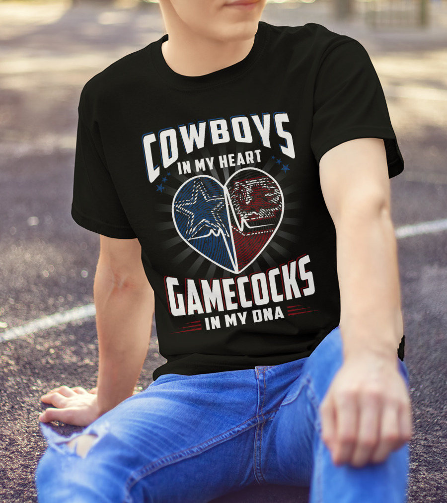 COWBOYS IN MY HEART GAMECOCKS IN MY DNA T-Shirt