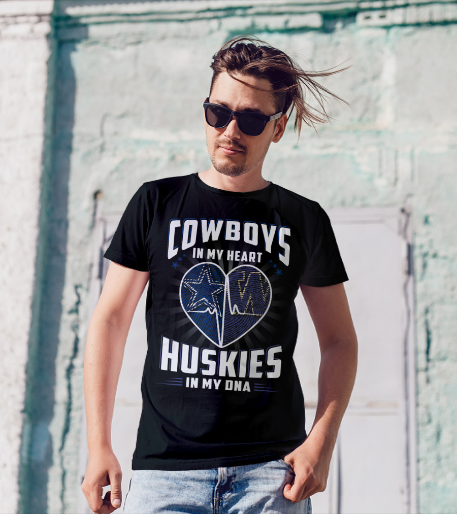 COWBOYS IN MY HEART HUSKIES IN MY DNA T-Shirt