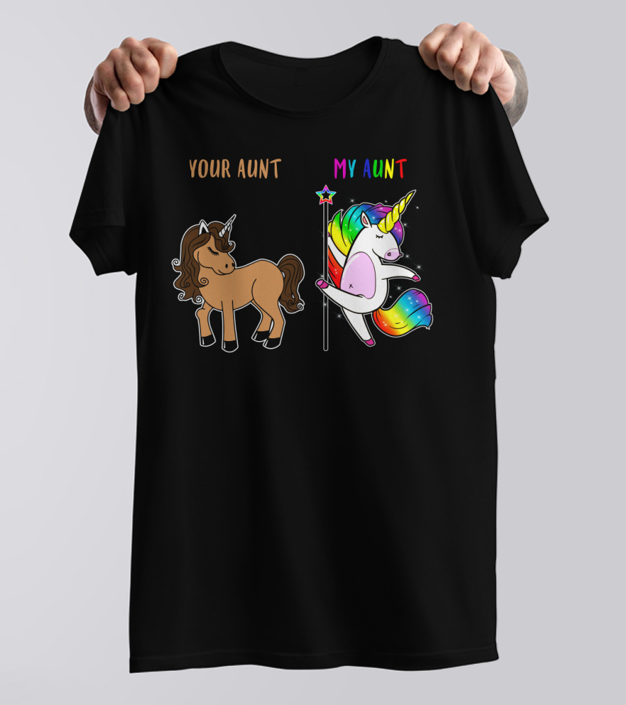 Your Aunt My Aunt Unicorn Dance Rainbow Star Fun T-Shirt