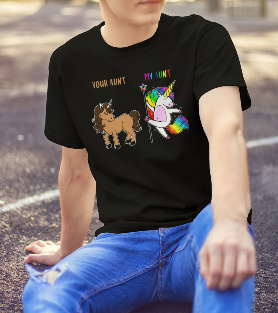 Your Aunt My Aunt Unicorn Dance Rainbow Star Fun T-Shirt