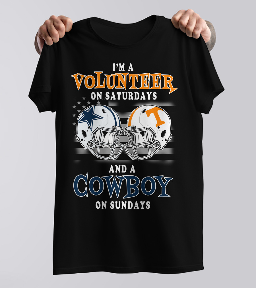 I'm A Volunteer On Saturdays And A Cowboy On Sundays T-Shirt