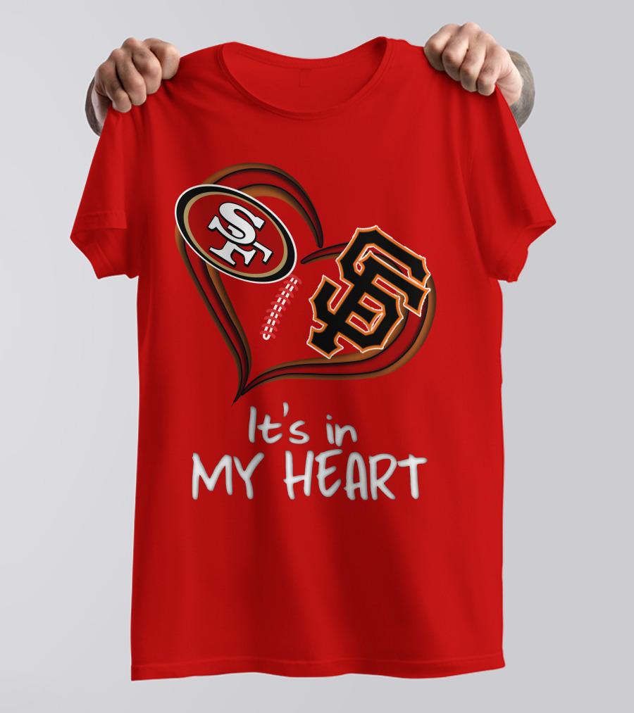 49ers Giants It's In My Heart T-Shirt