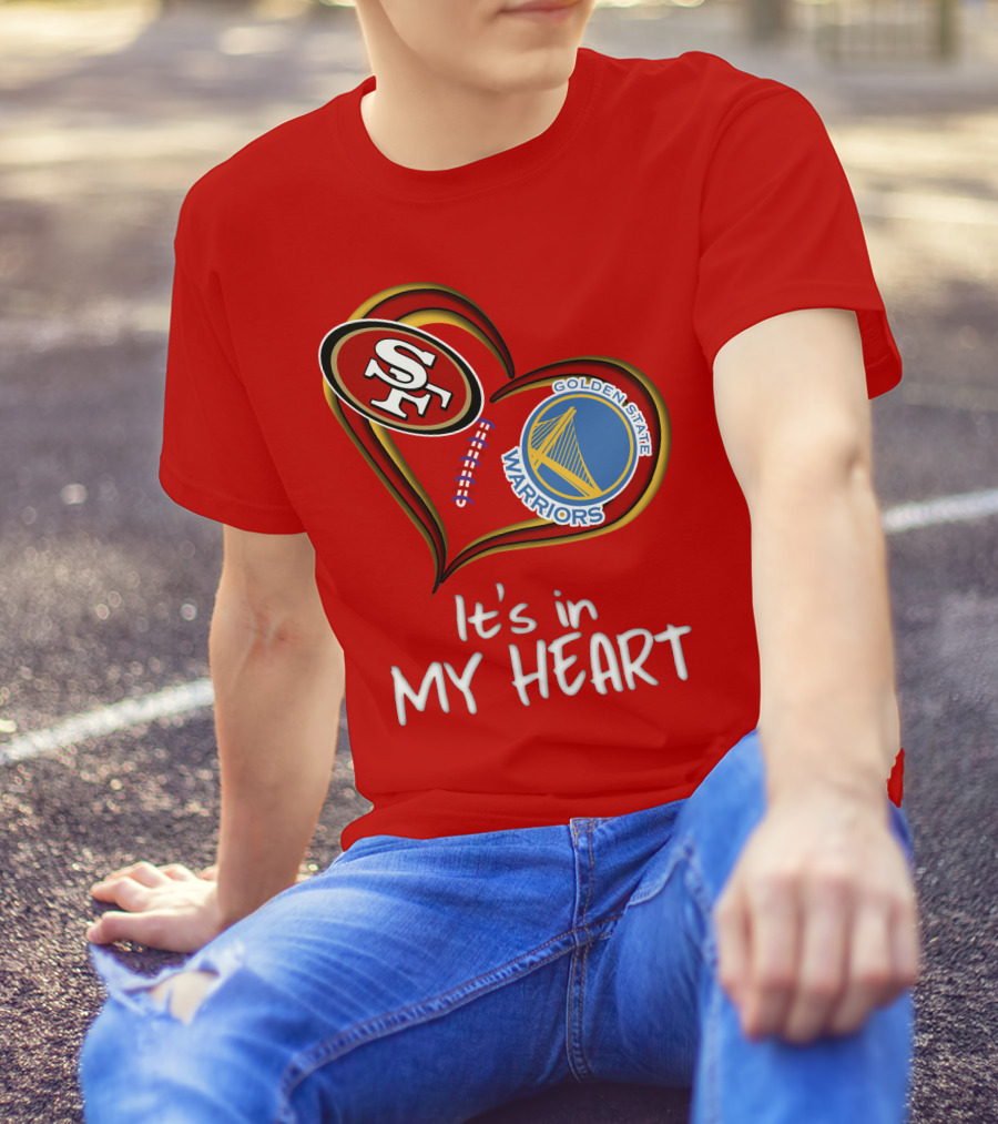 Golden State Warriors 49ers It's In My Heart T-Shirt