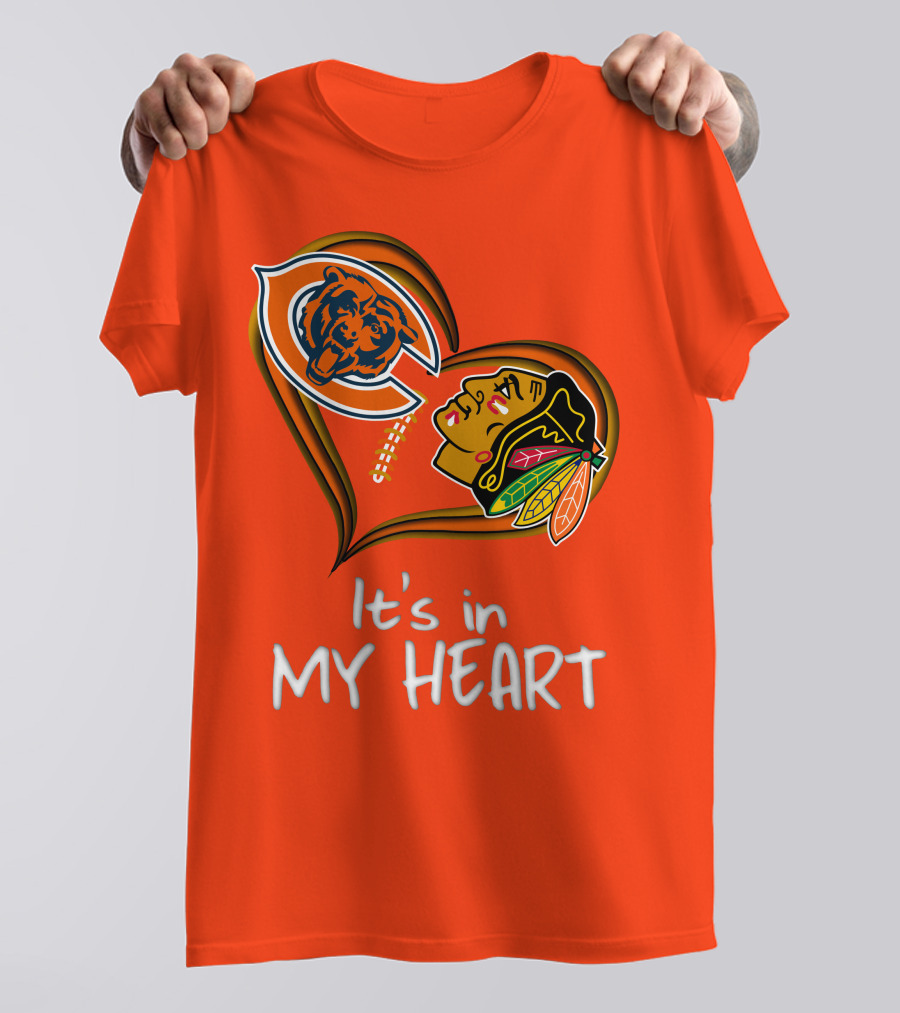 Bears Blackhawks It's In My Heart T-Shirt