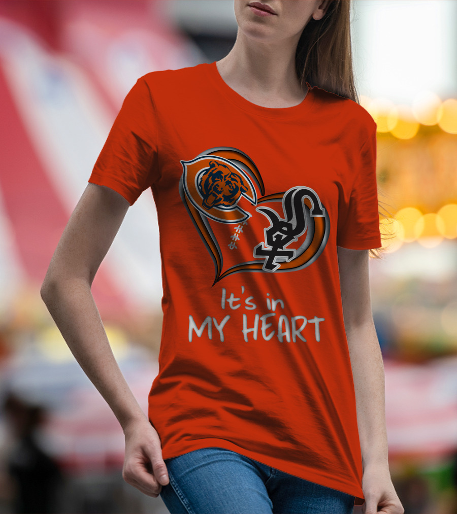 Bears White Sox It's In My Heart T-Shirt