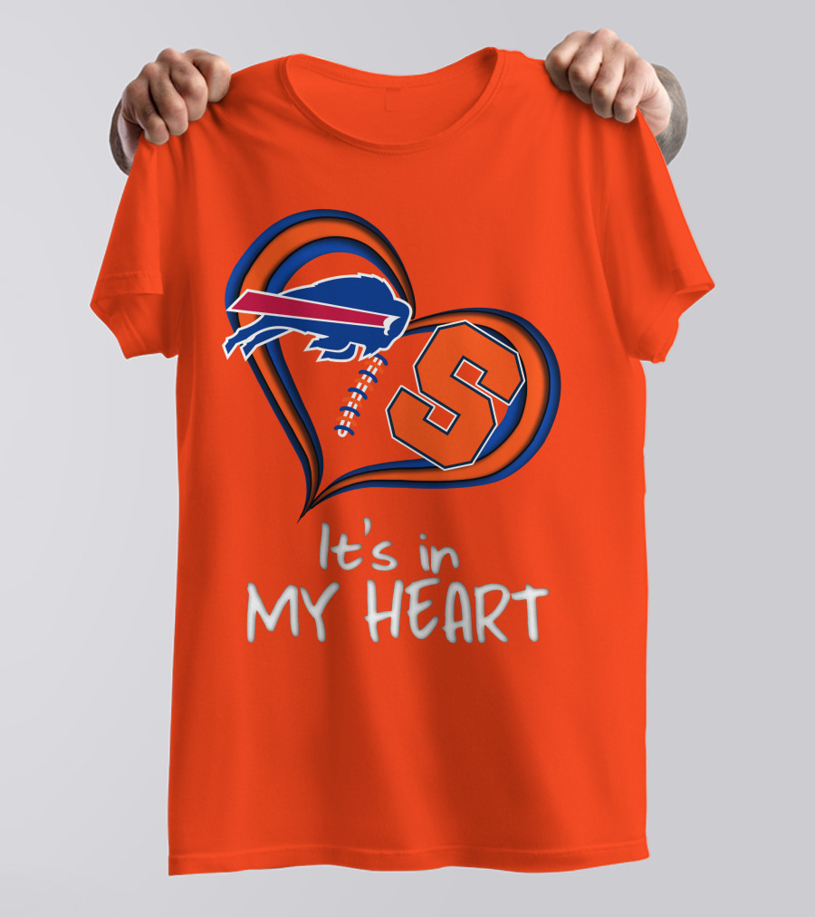 Buffalo Bills Syracuse It's In My Heart T-Shirt