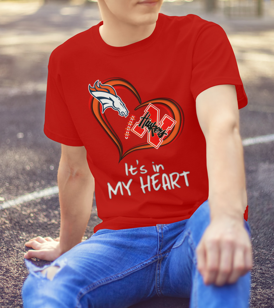 Broncos Huskers It's In My Heart T-Shirt