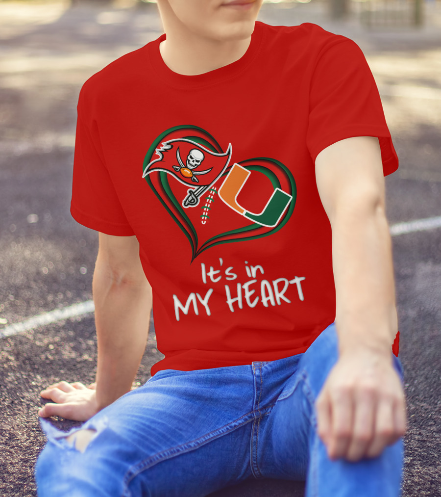 Tampa Bay Buccaneers Miami Hurricanes It's In My Heart T-Shirt