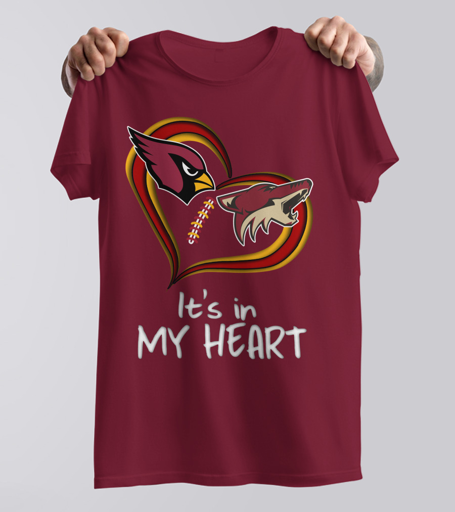 Arizona Cardinals Coyotes It's In My Heart T-Shirt