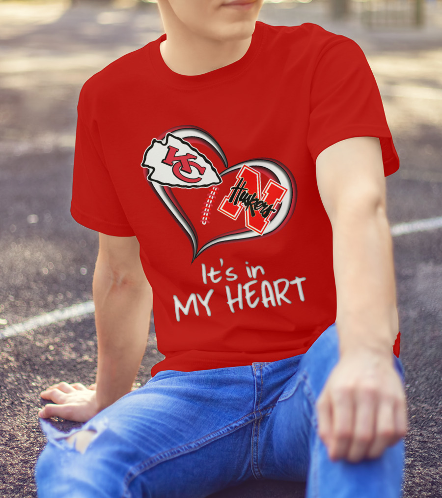 Kansas City Chiefs Nebraska Huskers It's In My Heart T-Shirt