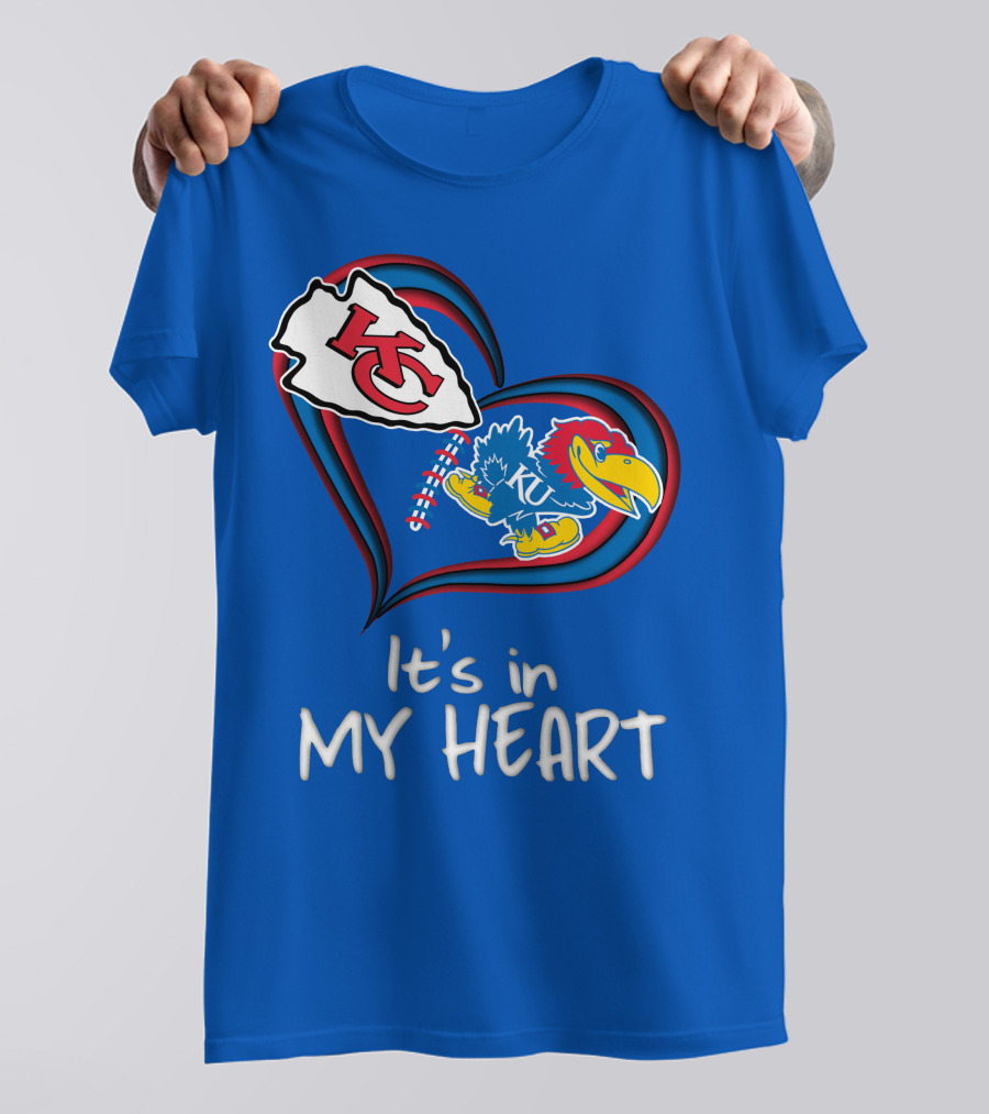 Kansas City Chiefs And Kansas Jayhawks It's In My Heart T-Shirt