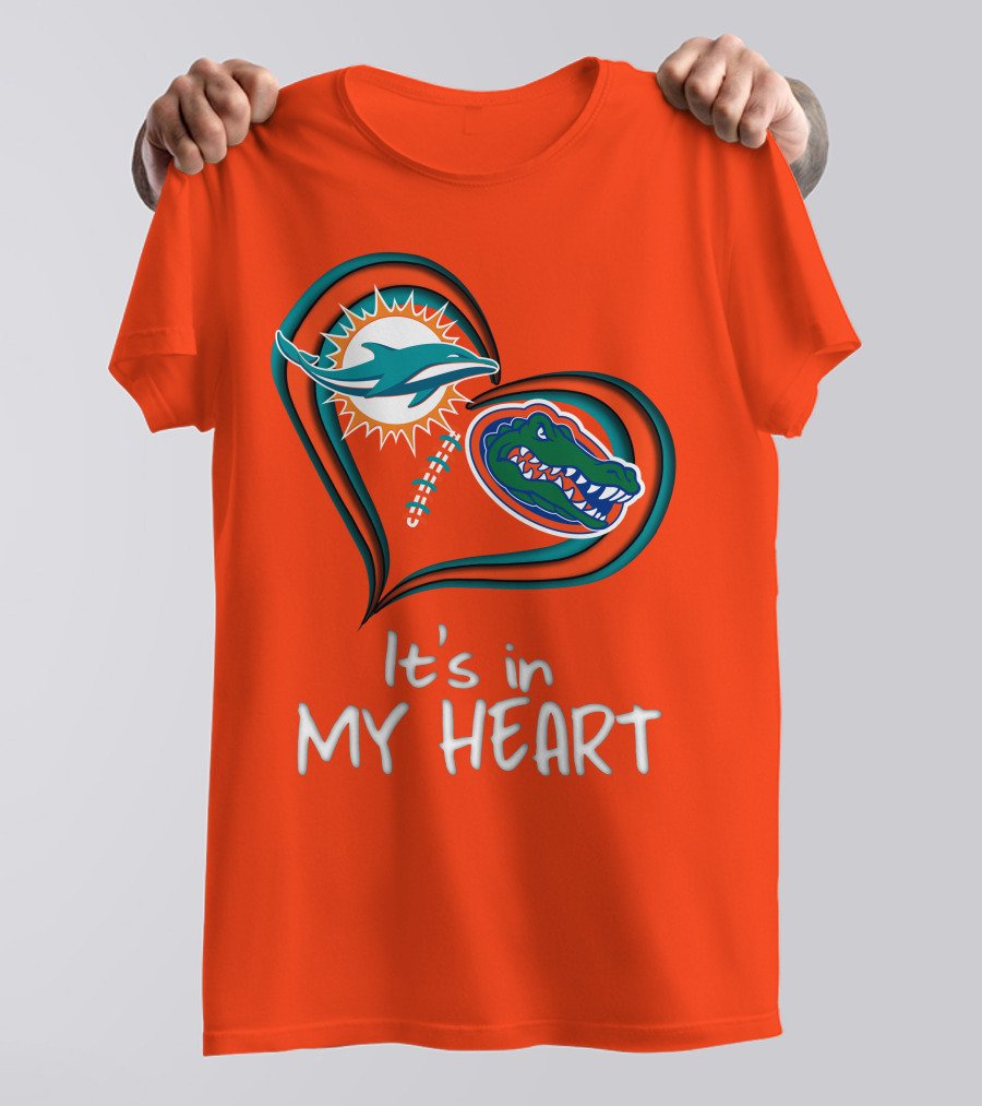 Miami Dolphins Florida Gators It's In My Heart T-Shirt
