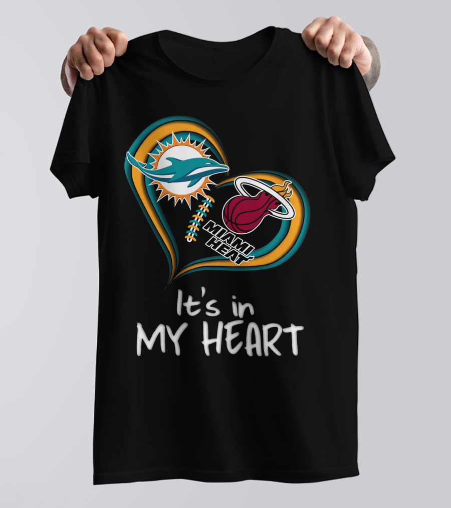 Miami Dolphins And Heat It's In My Heart T-Shirt