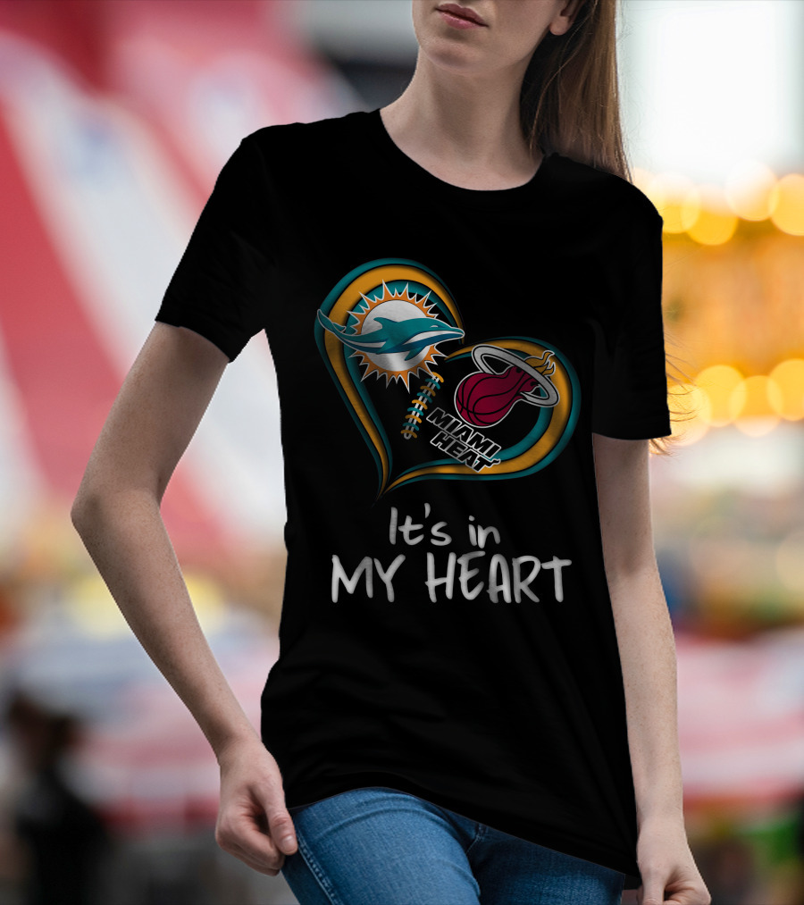 Miami Dolphins And Heat It's In My Heart T-Shirt