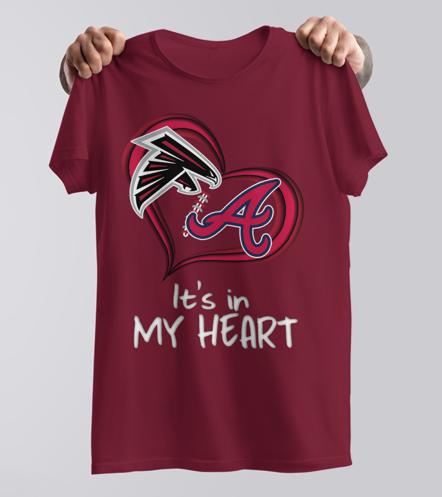 Falcons Braves It's In My Heart T-Shirt