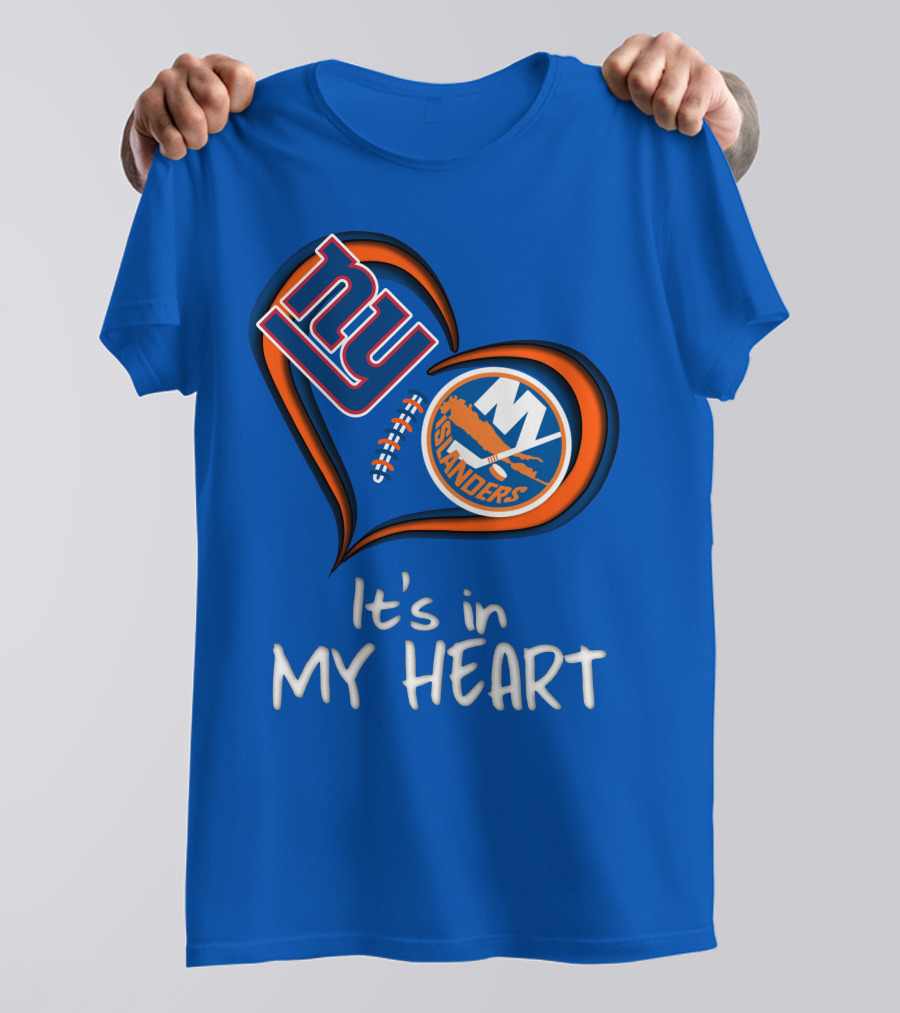 Ny Giants Islanders It's In My Heart T-Shirt