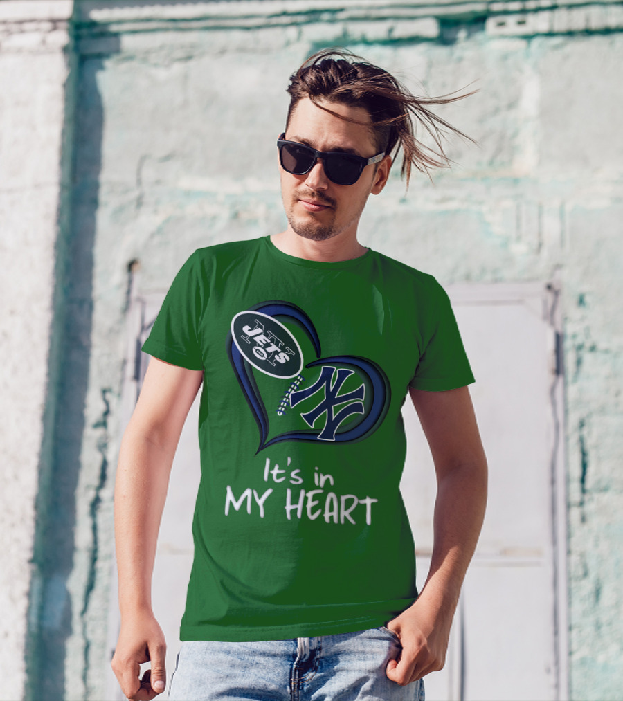 Jets Yankees It's In My Heart T-Shirt