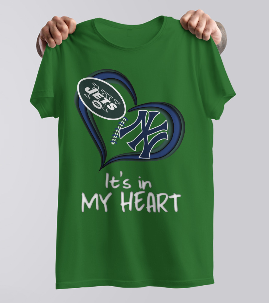 Jets Yankees It's In My Heart T-Shirt