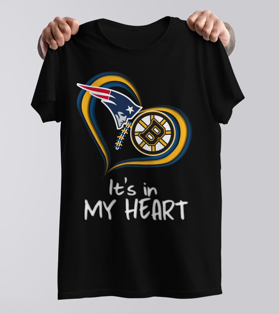 Patriots Bruins It's In My Heart T-Shirt