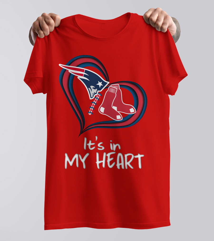It's In My Heart Patriots Red Sox T-Shirt