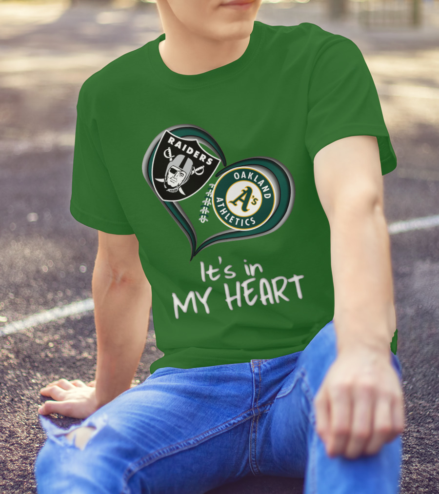 Raiders Oakland Athletics It's In My Heart T-Shirt