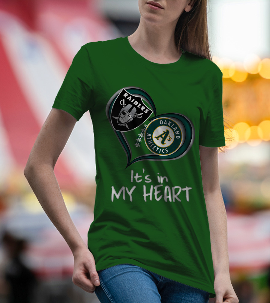 Raiders Oakland Athletics It's In My Heart T-Shirt