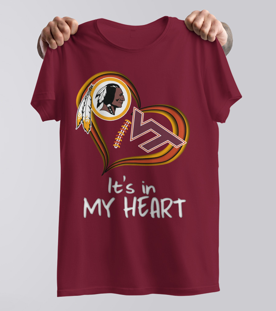 Washington Redskins Virginia Tech Hokies It's In My Heart T-Shirt