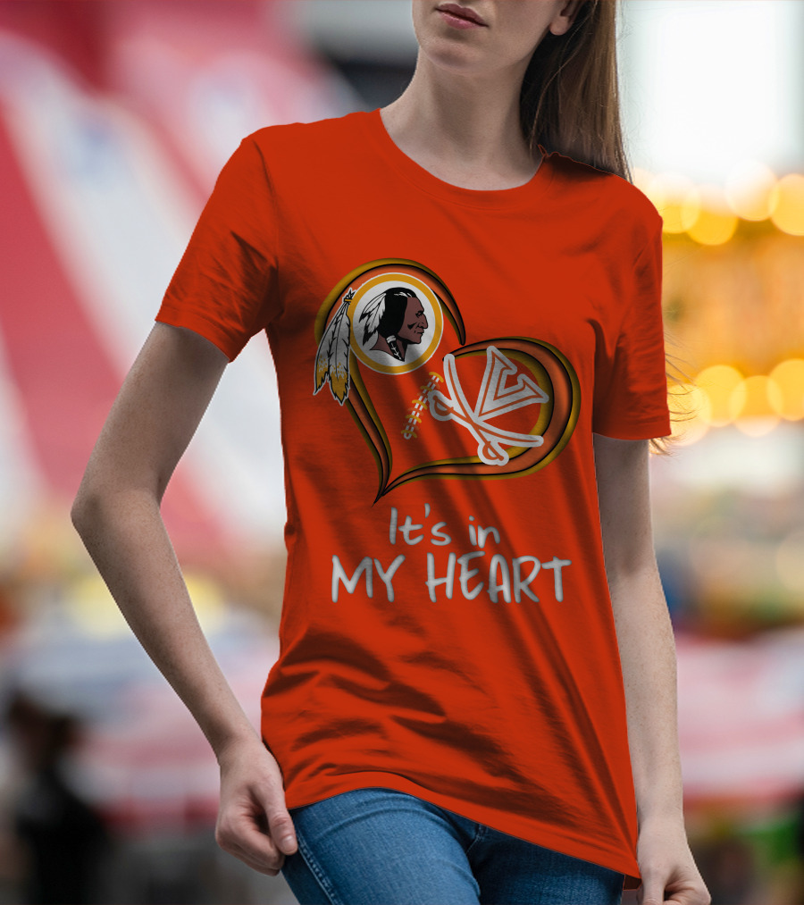 Redskins Virginia Cavaliers It's In My Heart T-Shirt