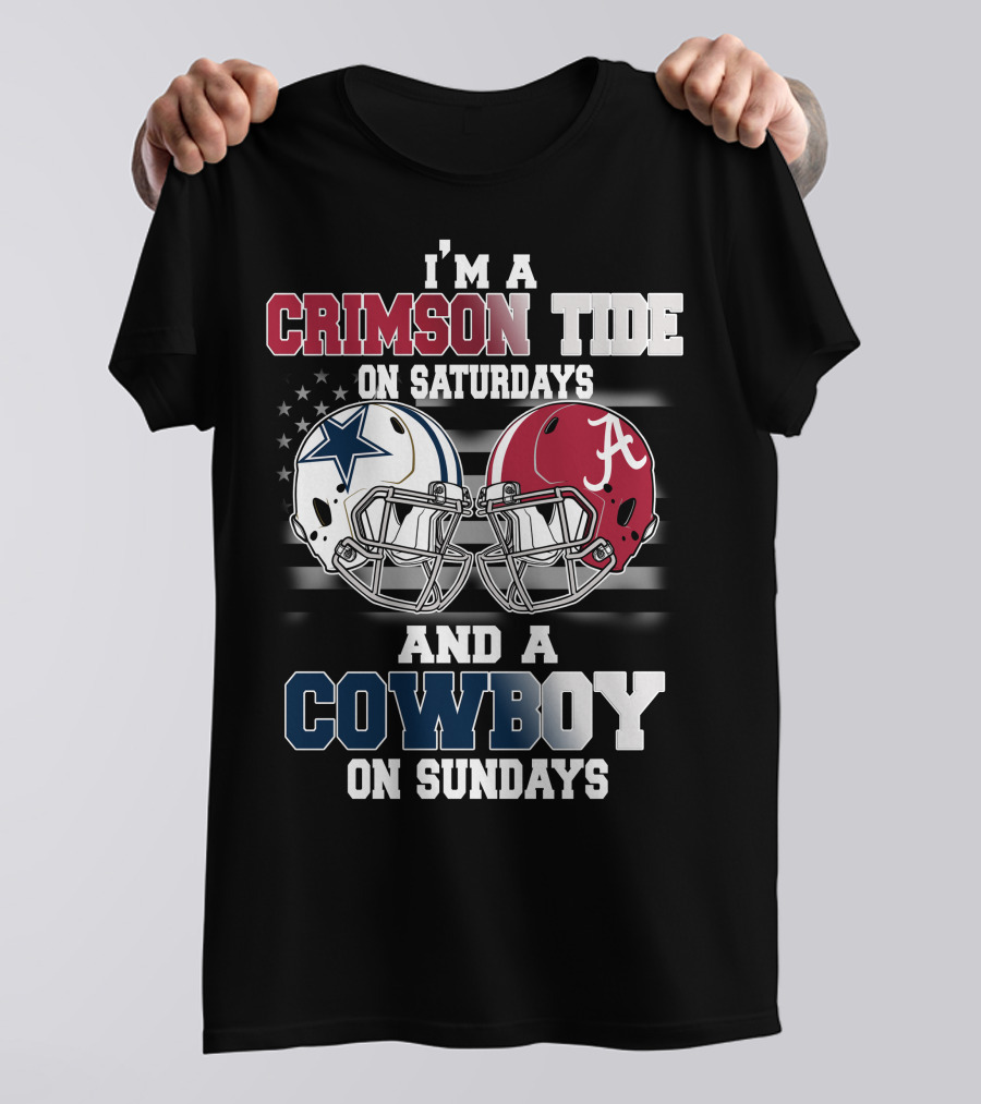 I’m A Crimson Tide On Saturdays And A Cowboy On Sundays T-Shirt