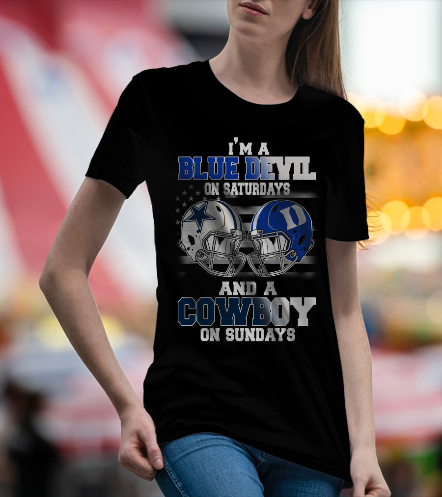 I'm A Blue Devil On Saturdays And A Cowboy On Sundays T-Shirt