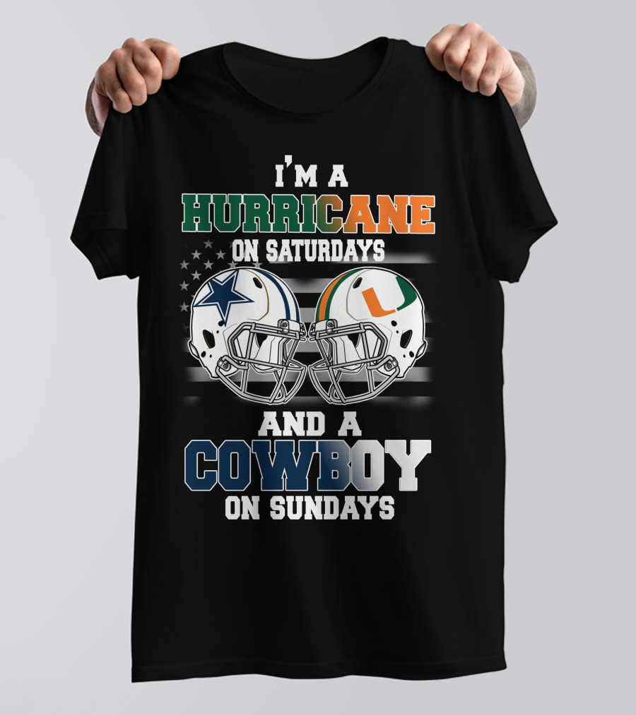 I'm A Hurricane On Saturdays And A Cowboy On Sundays T-Shirt