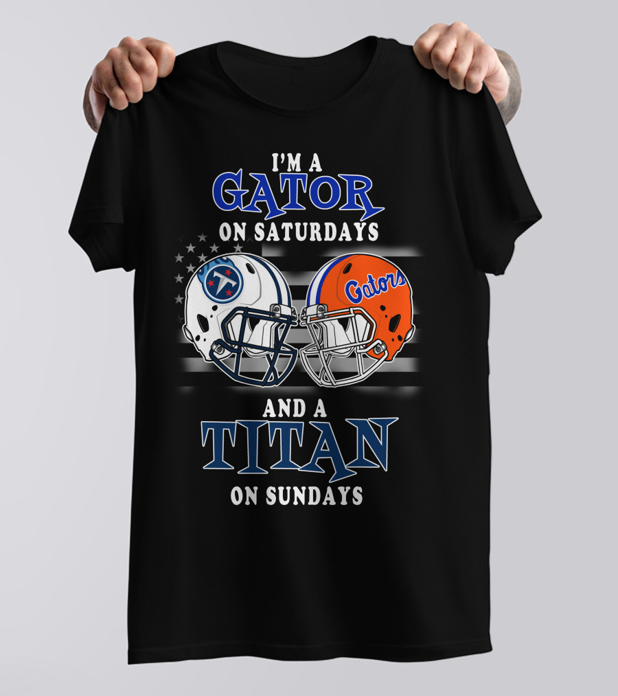 I'm A Gator On Saturdays And A Titan On Sundays T-Shirt