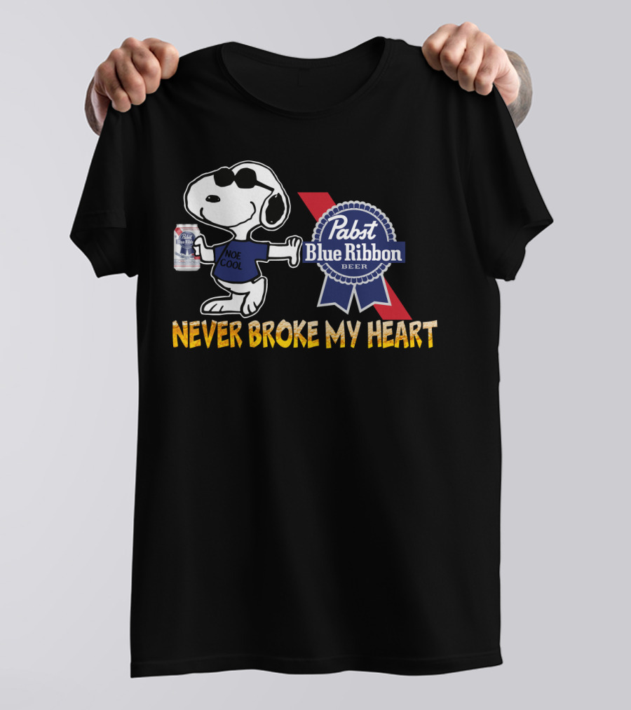 Snoopy Noe Cool Pabst Blue Ribbon Beer Never Broke My Heart T-Shirt