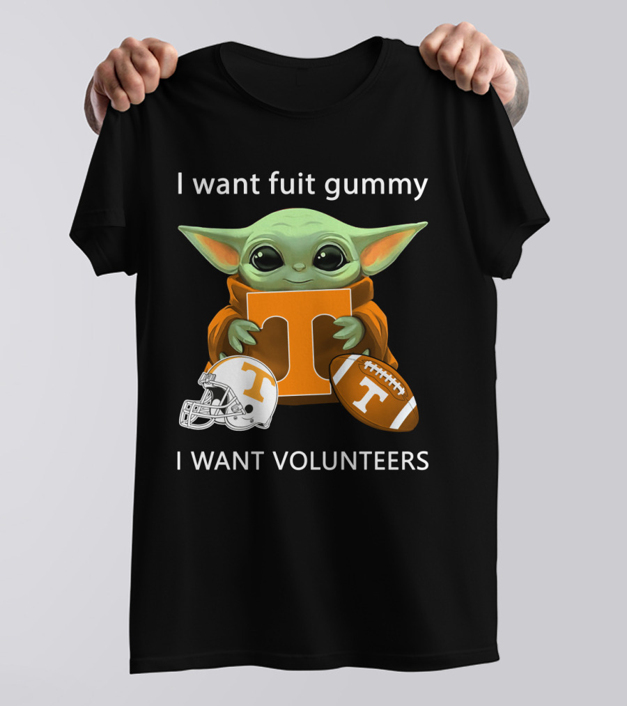I Want Fuit Gummy T Volunteers Helmet Football Baby Yoda T-Shirt