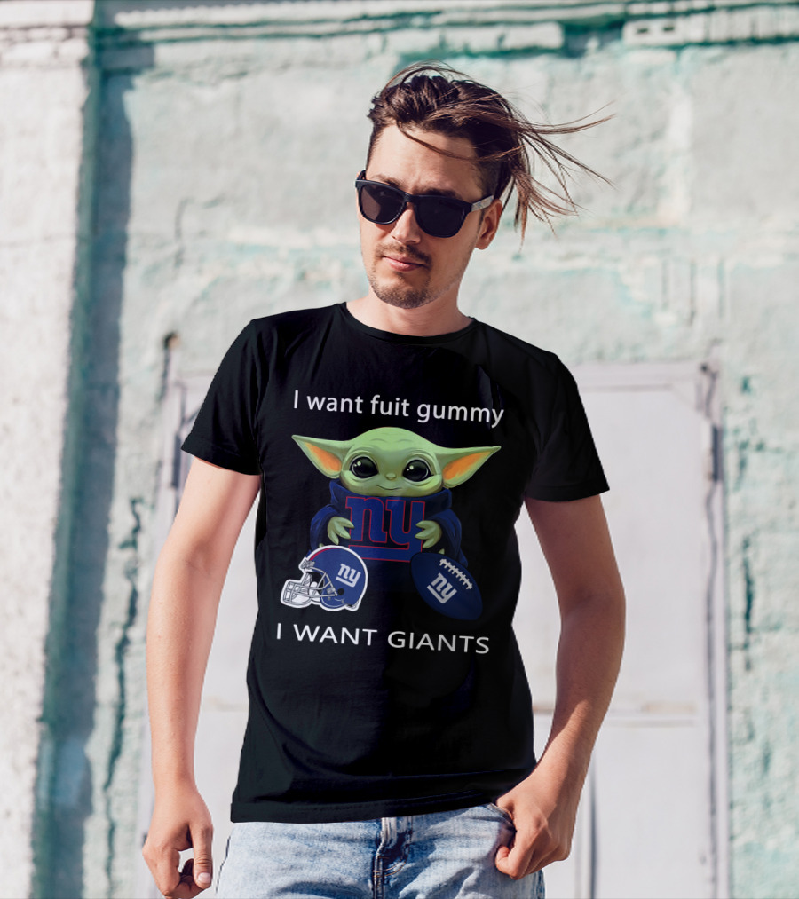 I Want Fuit Gummy I Want Giants Nyg Nfl Fan T-Shirt