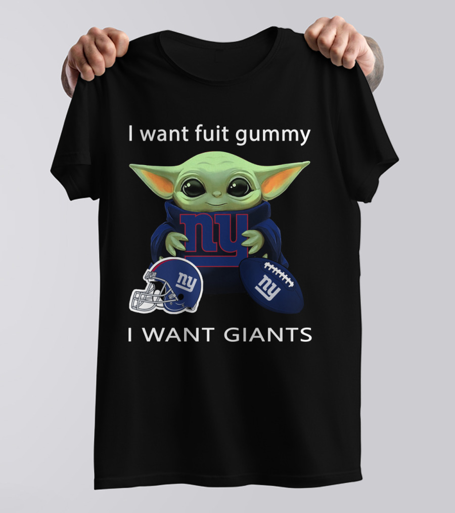 I Want Fuit Gummy I Want Giants Nyg Nfl Fan T-Shirt