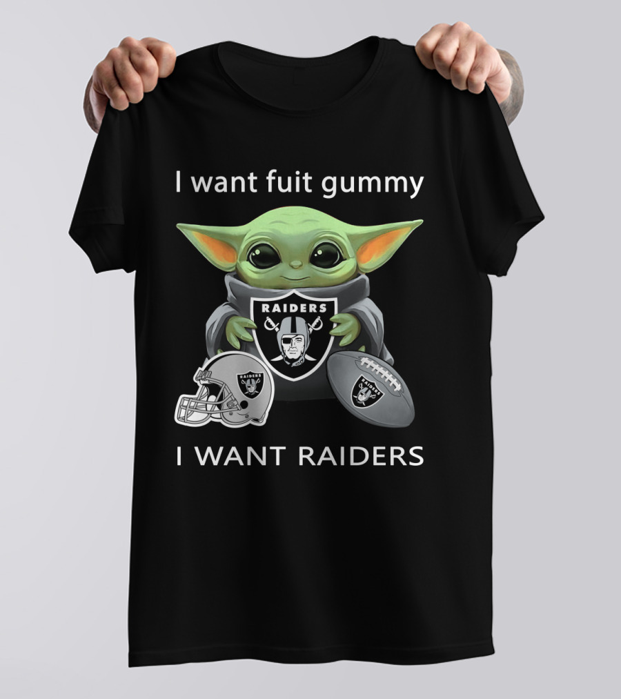 I Want Fuit Gummy Raiders Baby Yoda Nfl Football T-Shirt