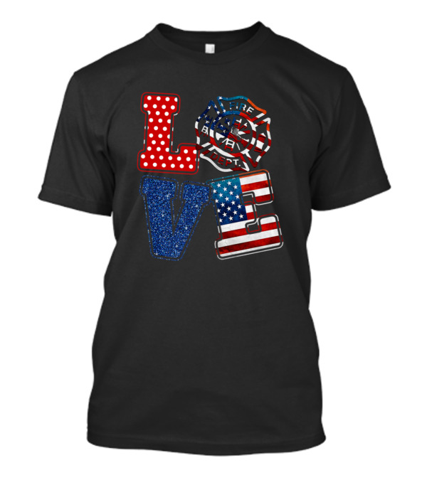 Love Firefighter Badge American Flag 4Th Of July T-Shirt