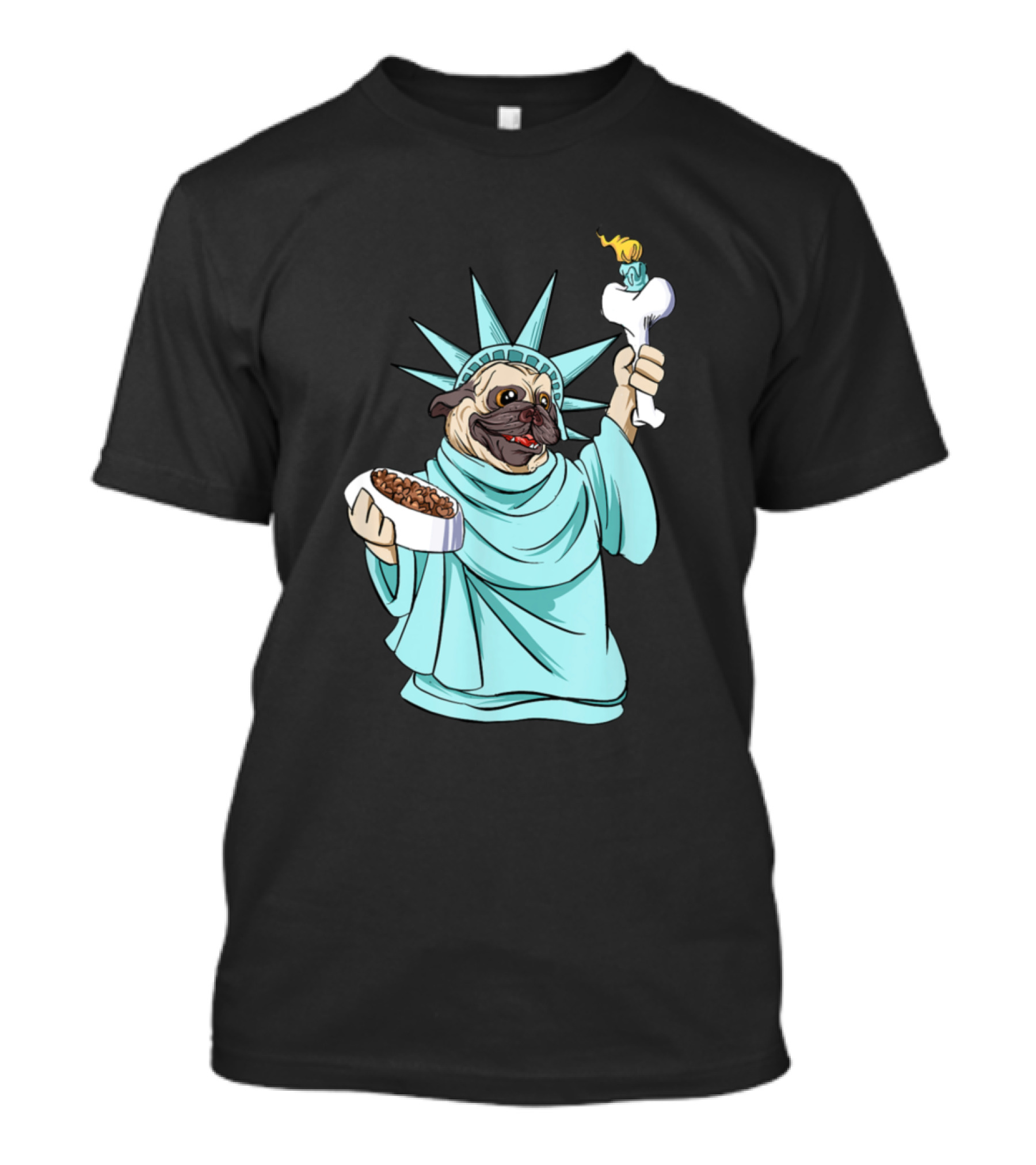 Pug Statue Of Liberty Funny 4th Of July Independence Day Dog Holding Food And Bone Torch T-Shirt
