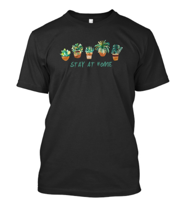 Stay At Home With Potted Plants Collection T-Shirt