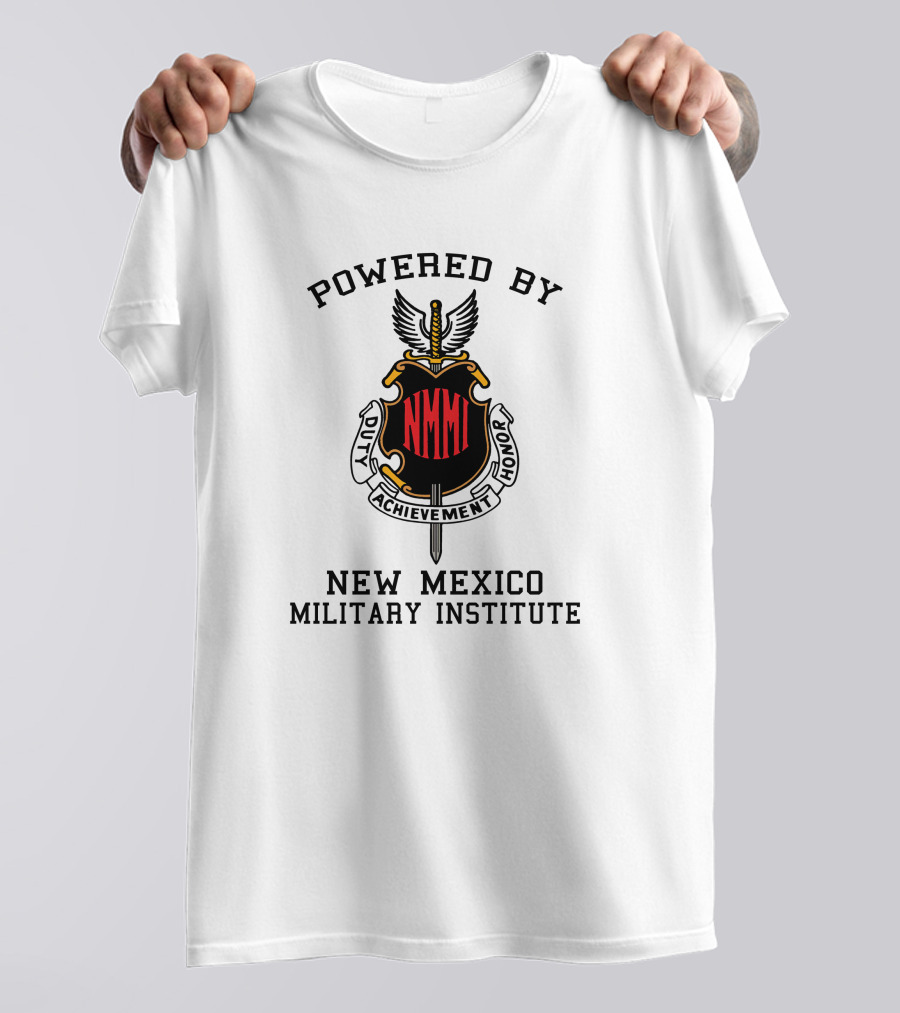 Powered By New Mexico Military Institute Duty Achievement Honor T-Shirt