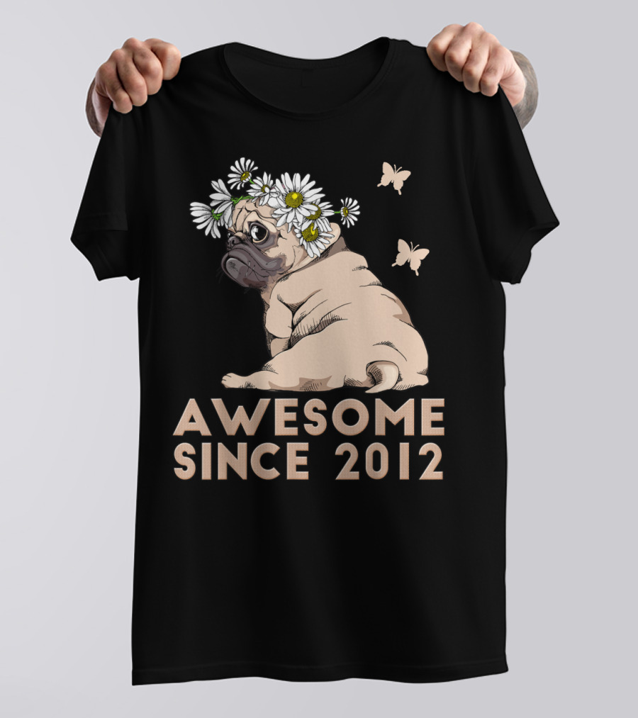 Awesome 8th Bday Puppy Pug Dog Since 2012 T-Shirt