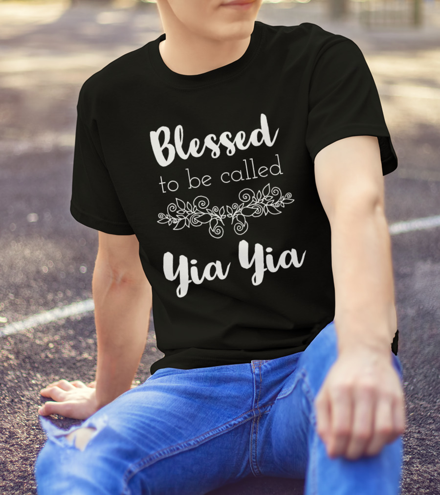 Blessed To Be Called Yia Yia Floral T-Shirt