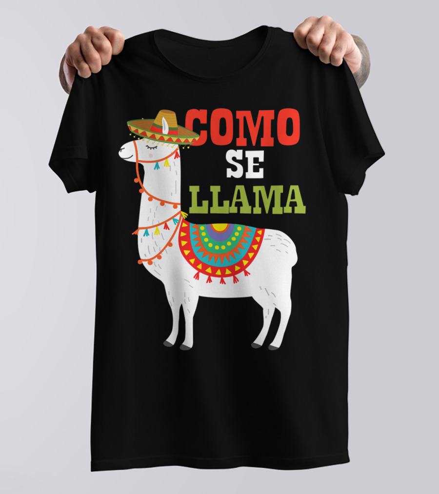 Como Se Llama Funny Mexican Llama Cinco De Mayo T-Shirt