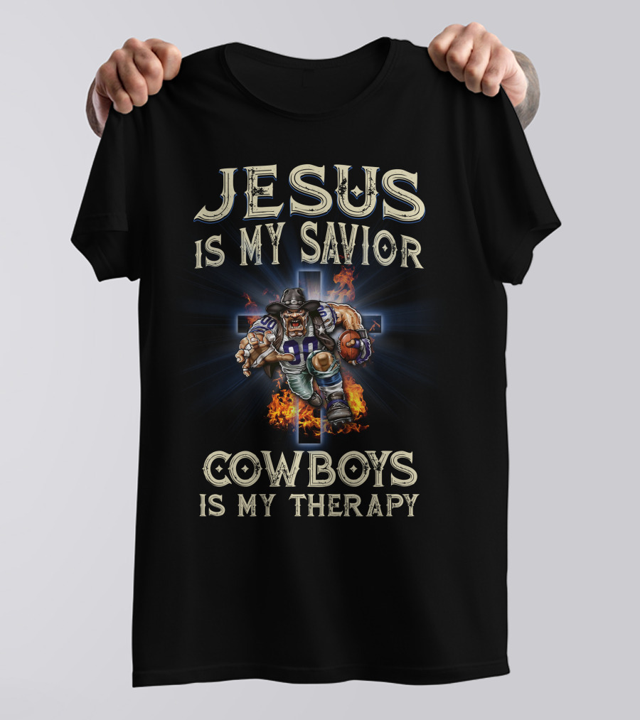 Jesus Is My Savior Cowboys Is My Therapy Dallas Cowboys Nfl Mascost God T-Shirt