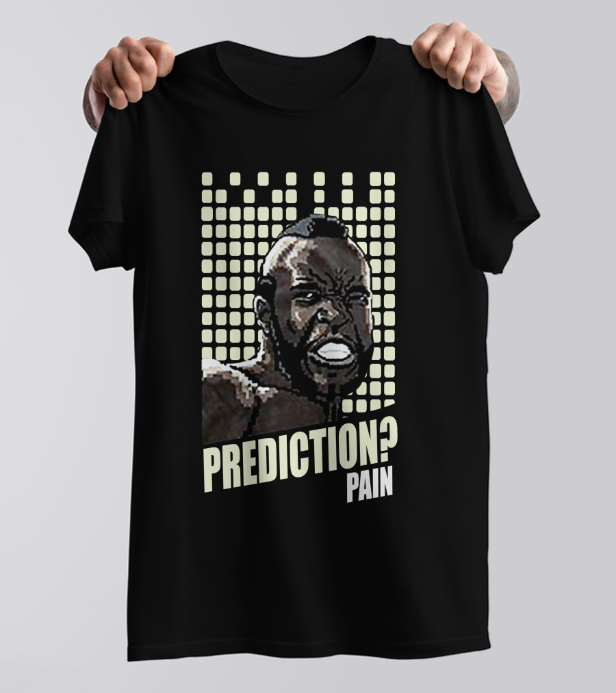 Rocky 1 Mr. T Prediction Pain T-Shirt