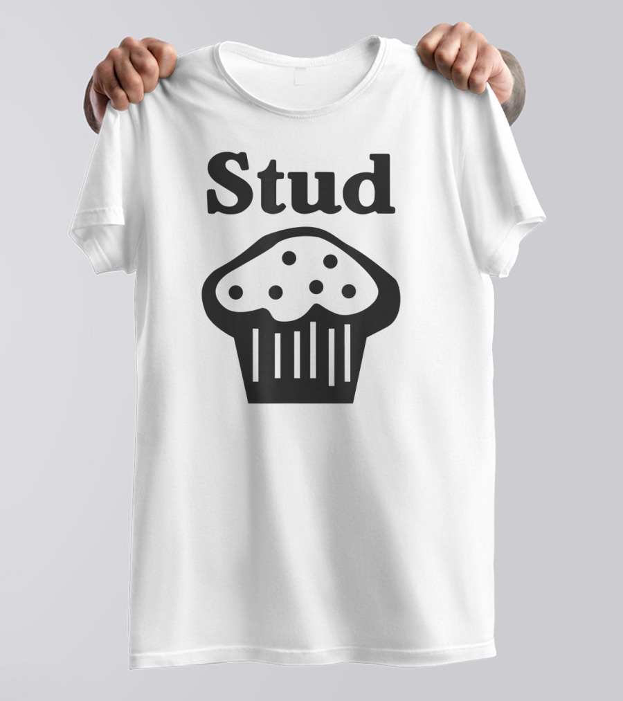 Stud Muffin Baking Funny T-Shirt