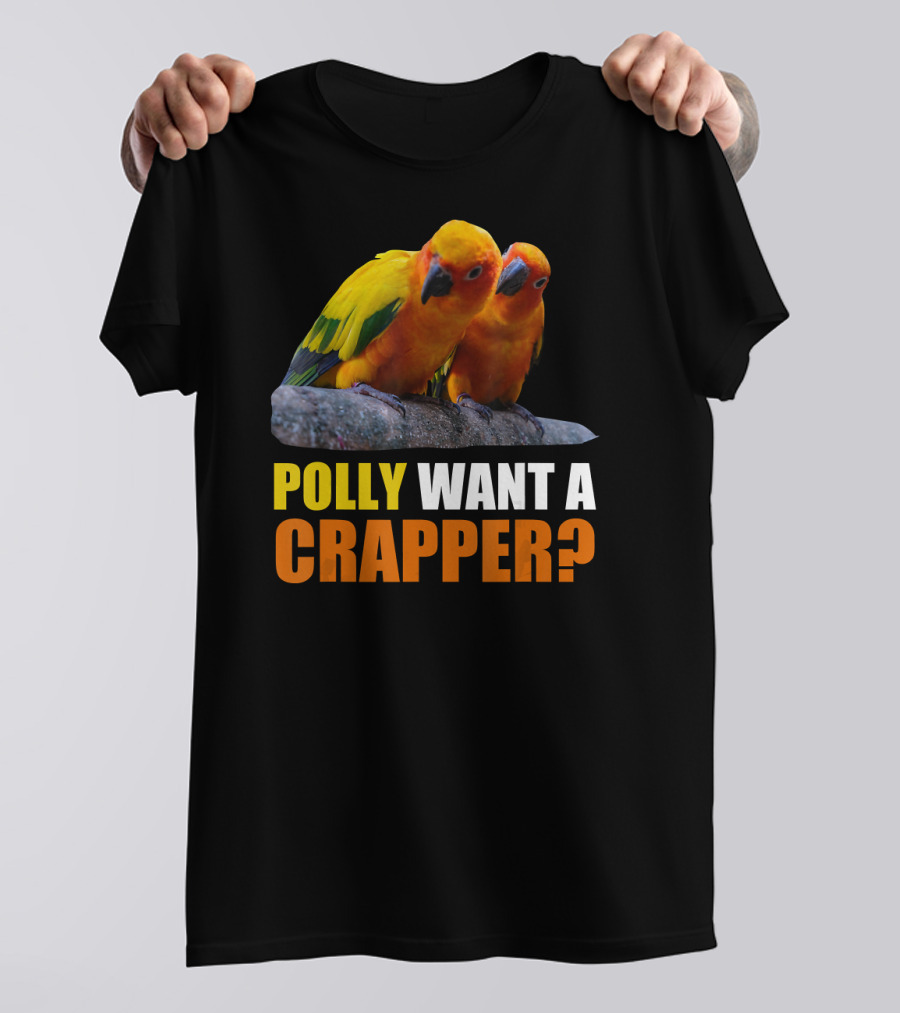 Polly Want A Crapper Funny Sun Parakeet T-Shirt