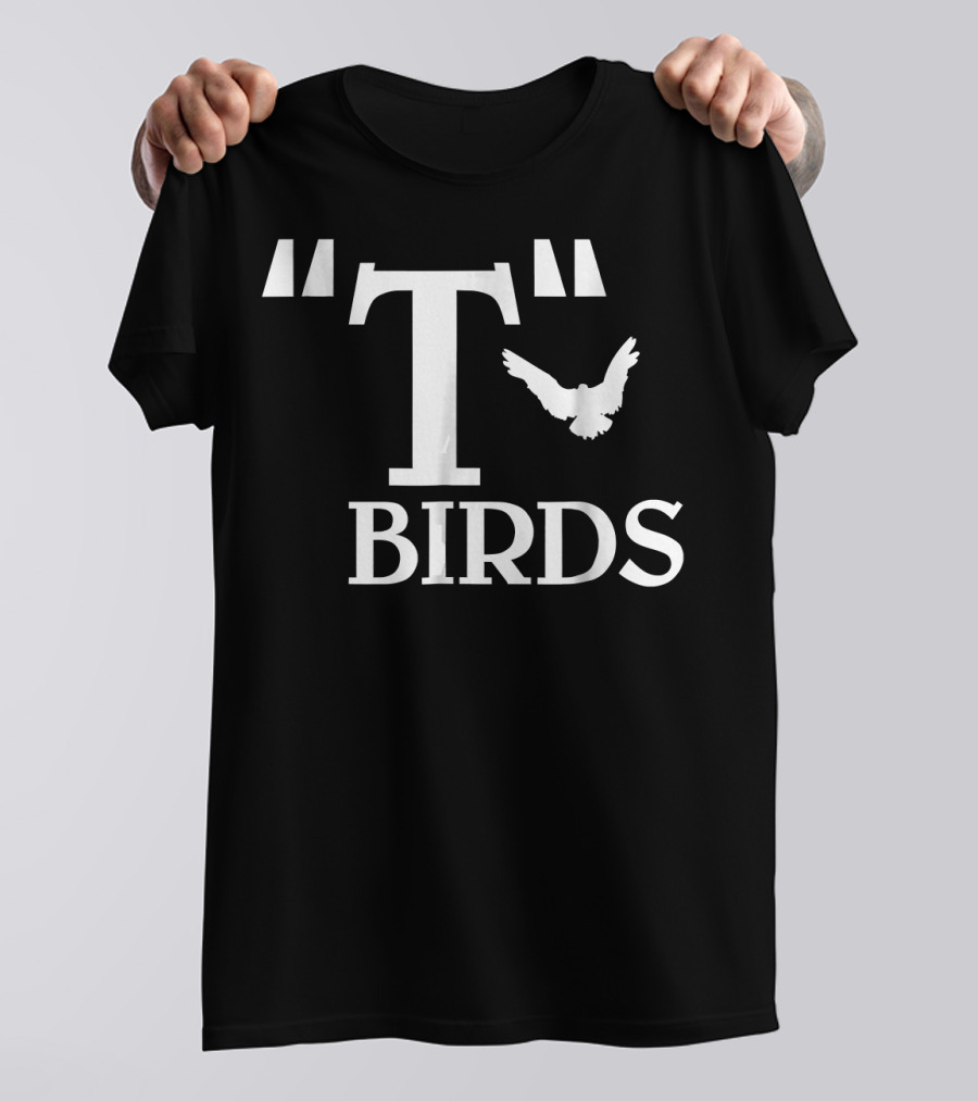 T Birds Funny飞艇 T-Shirt